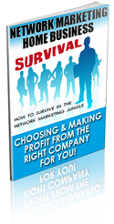 Network Marketing Home Business Survival Ebook